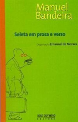 Seleta Em Prosa E Verso (Em Portuguese do Brasil)