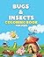 Bugs and Insects Coloring B...