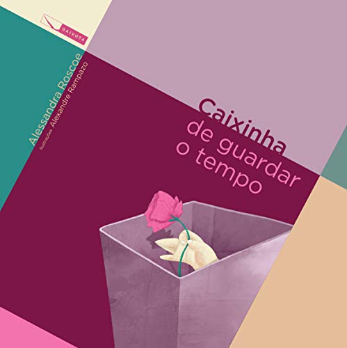 Caixinha de Guardar o Tempo (Em Portuguese do Brasil)