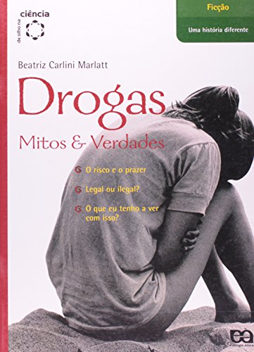 Drogas - Mitos E Verdades (Em Portuguese do Brasil)