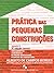 Prática das Pequenas Construções - Volume 2 by Alberto de Campos Borges