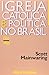 Igreja Católica e Política ...
