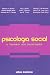 Psicologia Social: O Homem em Movimento