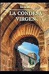 La condesa virgen (Spanish Edition)