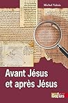 Avant Jésus et ap...