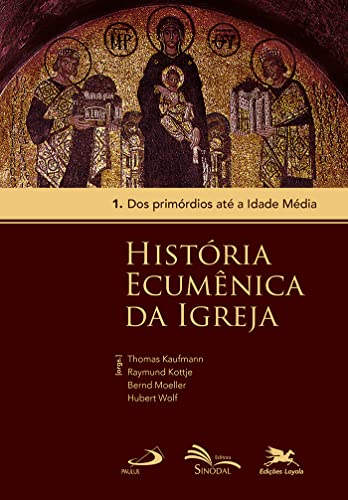 História Ecumênica da Igreja Vol.1 (Perfect Paperback)
