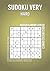 Sudoku Very Hard: 600 Big P...