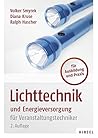 Lichttechnik Und Energieversorgung: Fur Veranstaltungstechniker (German Edition) Lichttechnik Und Energieversorgung: Fur Veranstaltungstechniker (German Edition)