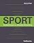 Sport - Beobachtungen zur aktuellen Entwicklung by Helmut Digel