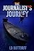 The Journalist's Journey