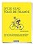 Speed Read - Tour de France...