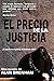 El Precio De La Justicia