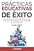 Prácticas educativas de éxi...