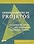 Gerenciamento de Projetos. ...