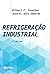 Refrigeração Industrial by Wilbert F. Stoecker