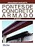 Pontes de Concreto Armado by Marchetti