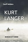 KURT LANGER: NEMESIS OF TERROR