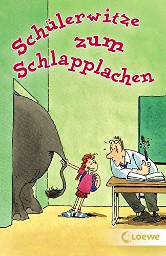 Schülerwitze zum Schlapplachen (Perfect Paperback)