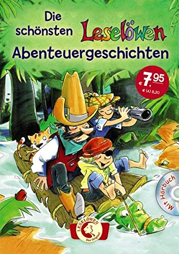 Die schönsten Leselöwen-Abenteuergeschichten mit Hörbuch (Hardcover)