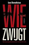 Wie zwijgt (Dutch Edition)