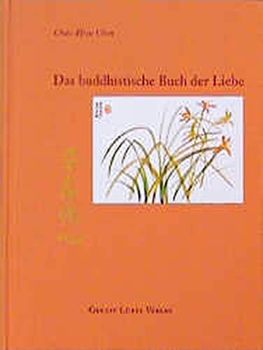 Das buddhistische Buch der Liebe (Hardcover)