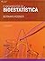 Fundamentos de Bioestatística. Tradução da 8º Edição Norte-am... by Bernard Rosner