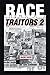Race Traitors 2