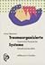 Traumaorganisierte Systeme.
