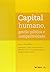 Capital Humano, Gestao Publica e Competitividade by Wilner