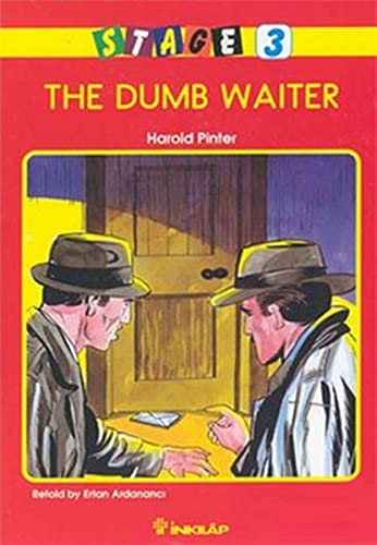 The Dumb Waiter / Stage 3