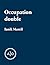 Occupation double by Ianik Marcil