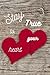 Stay True to Your Heart: Jo...