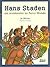 Hans Staden. Um Aventureiro...