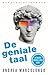 De geniale taal: waarom we ...