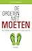 De groeten met moeten by Rick van Asperen