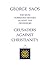 Crusaders against Christianity: The Sixth Forbidden History Against the Professors