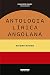 Antologia Lirica Angola - Roteiro minimo (Em Portugues do Brasil)