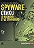 Spyware - Otaku: Le scenari...