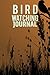 Bird Watching Journal: Bird...