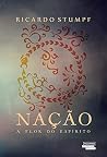 Nação. A Flor do ...
