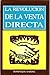 La revolución de la venta d...