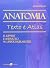 Anatomia. Texto e Atlas