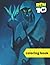 Ben 10 Coloring Book: 60 Hi...