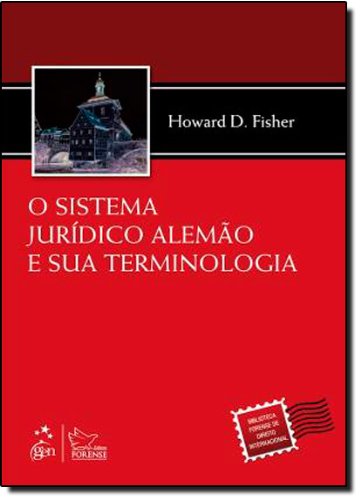 O Sistema Jurídico Alemão e Sua Terminologia (Hardcover)