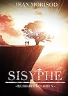 Sisyphe: Le secre...