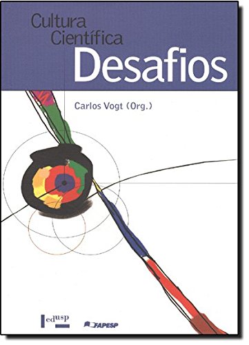 Cultura Cientifica: Desafios - Colecao Campi (Paperback)
