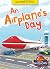 An Airplane's Day (Machines at Work)
