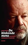 De hinkende mens: zijn beste verhalen uit Elsevier De hinkende mens: zijn beste verhalen uit Elsevier