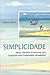 Simplicidade by Mark A. Burch