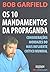 Os 10 Mandamentos da Propag...